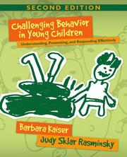 Challenging behavior in young children understanding, preventing, and responding effectively