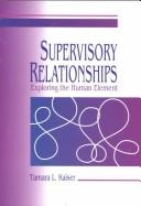 Supervisory relationships exploring the human element