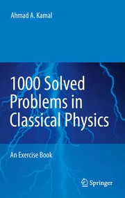 1000 solved problems in classical physics an exercise book