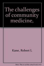 The challenges of community medicine