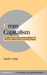 Crony capitalism corruption and development in South Korea and the Philippines