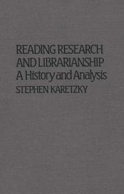 Reading research and librarianship a history and analysis