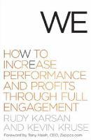 We how to increase performance and profits through full engagement