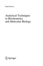 Analytical techniques in biochemistry and molecular biology