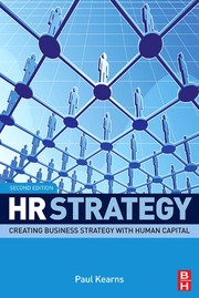 HR strategy creating business strategy with human capital