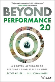 Beyond performance 2.0 a proven approach to leading large-scale change