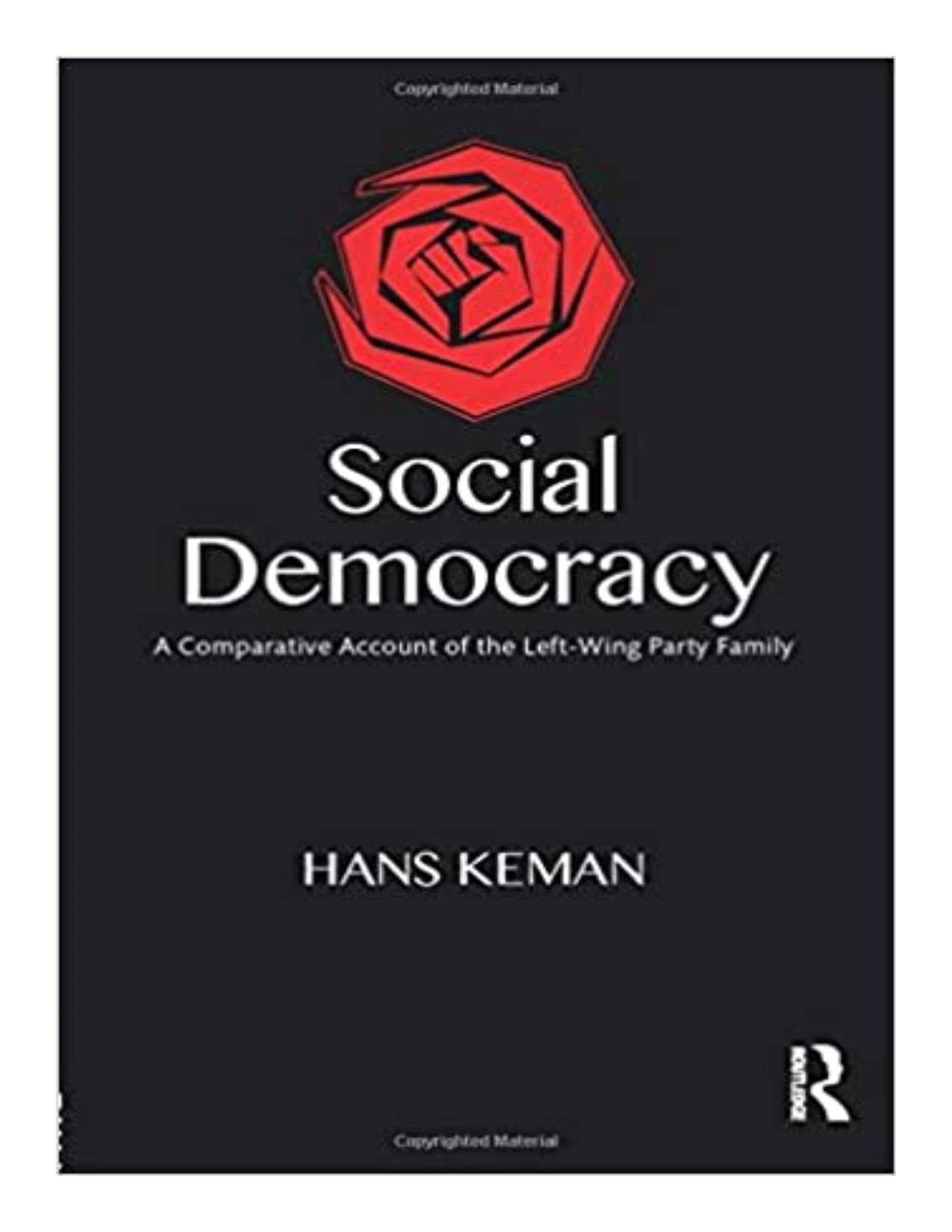 Social democracy a comparative account of the left wing party family