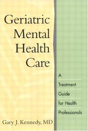 Geriatric mental health care a treatment guide for health professionals