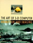 The Art of 3-D computer animation and imaging