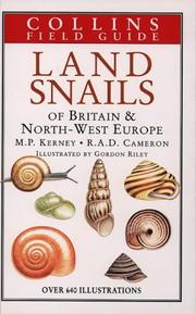 A field guide to the land snails of Britain and north-west Europe