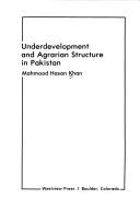 Underdevelopment and agrarian structure in Pakistan