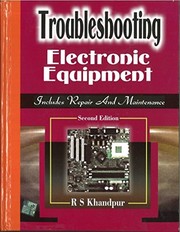 Troubleshooting electronic equipment includes repair and maintenance
