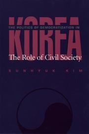 The politics of democratization in Korea the role of civil society