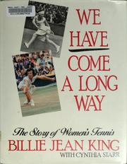 We have come a long way the story of women's tennis