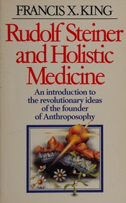 Rudolf Steiner and holistic medicine