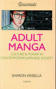Adult manga culture and power in contemporary Japanese society