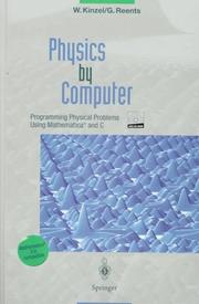 Physics by computer programming physical problems using Mathematica and C