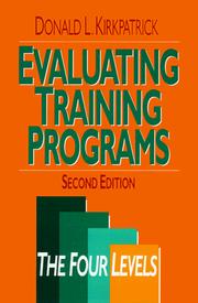 Evaluating training programs the four levels