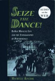 Seize the dance! BaAka musical life and the ethnography of performance