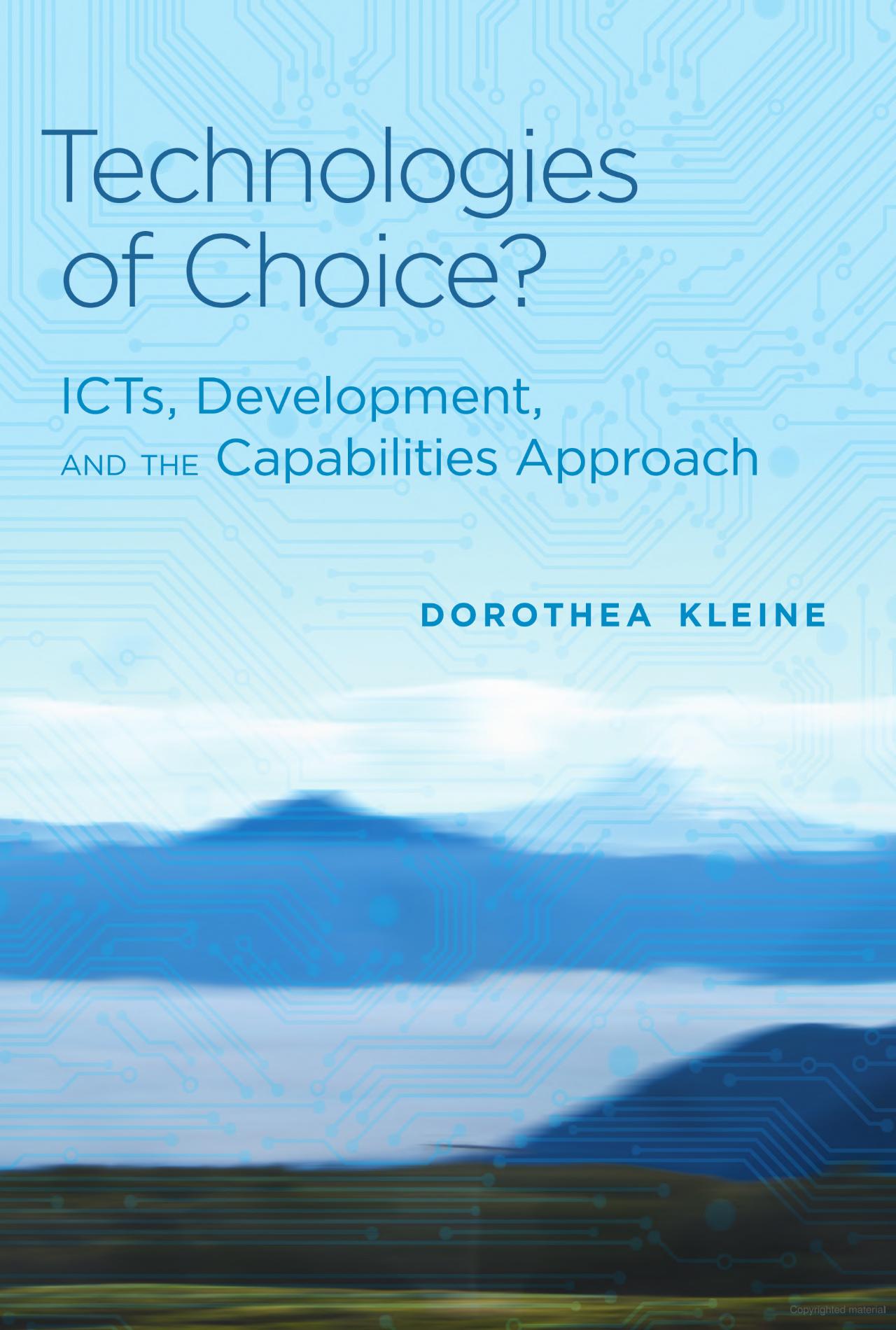 Technologies of choice? ICTs, development, and the capabilities approach