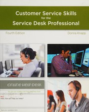 A guide to customer service skills for the service desk professional