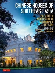 Chinese houses of Southeast Asia the eclectic architecture of sojourners and settlers