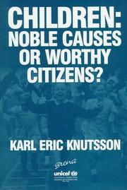 Children noble causes or worthy citizens?