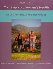 Contemporary women's health issues for today and the future