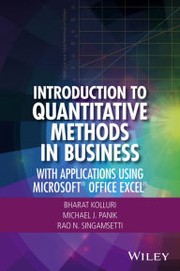 Introduction to quantitative methods in business with applications using Microsoft Office Excel
