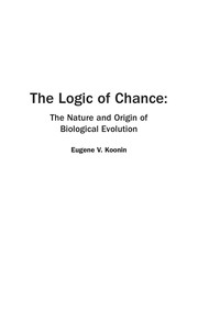 The logic of chance the nature and origin of biological evolution