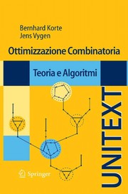 Ottimizzazione combinatoria teoria e algoritmi
