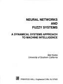 Neural networks and fuzzy systems a dynamical systems approach to machine intelligence