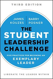 The student leadership challenge five practices for exemplary leaders