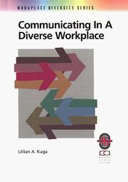 Communicating in a diverse workplace a practical guide to successful workplace communication techniques