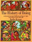 The history of doing an illustrated account of movements for women's rights and feminism in India, 1800-1990