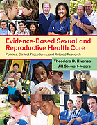 Evidence-based sexual and reproductive health care
