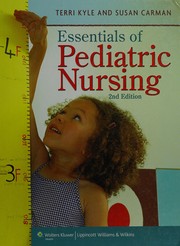 Essentials of pediatric nursing