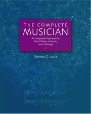 The complete musician an integrated approach to tonal theory, analysis, and listening