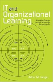 IT and organizational learning managing change through technology and education