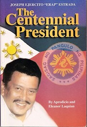 Joseph Ejercito Erap Estrada the centennial president