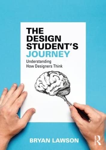 The design student's journey understanding how designers think