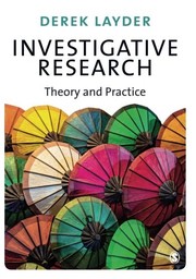 Investigative research theory and practice
