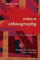 Ethics in ethnography a mixed methods approach