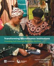 Transforming microfinance institutions providing full financial services to the poor