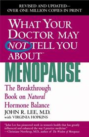 What your doctor may not tell you about menopause the breakthrough book on natural hormone balance