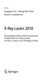 X-Ray Lasers 2010 Proceedings of the 12th International Conference on X-Ray Lasers, 30 Mayâ�(QA�(B�(3C�(B4 June 2010, Gwangju, Korea