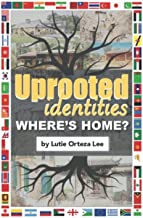 Uprooted Identities where's home?