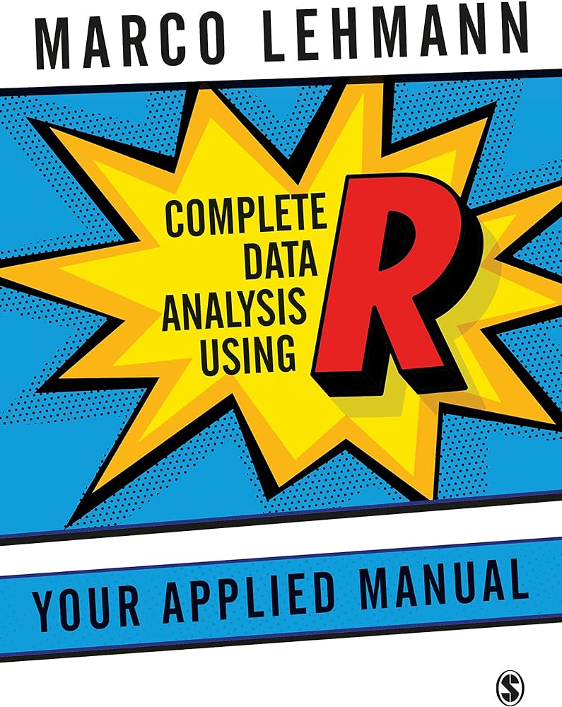 Complete data analysis using R your applied manual