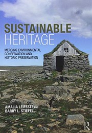 Sustainable heritage merging environmental conservation and historic preservation