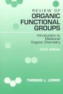 Review of organic functional groups introduction to medicinal organic chemistry